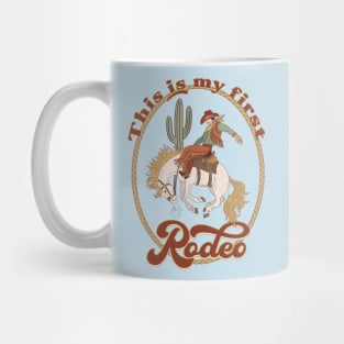 First Rodeo Mug